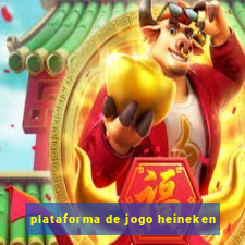 plataforma de jogo heineken